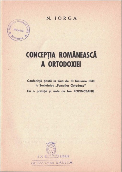 Iorga, Nicolae. Conceptia Romaneasca a Ortodoxiei. 1940